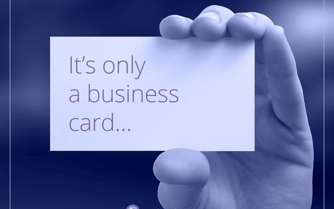 It’s only a business card…